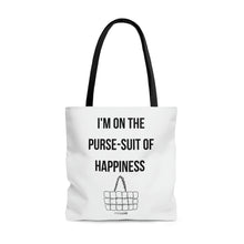 Load image into Gallery viewer, Purse-suit of Happiness Tote Bag