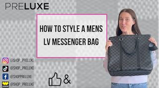 Styling a Mens Louis Vuitton Messenger - Adding a feminine touch