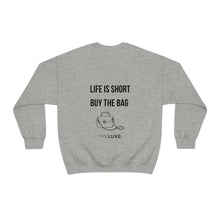 Load image into Gallery viewer, Buy the Bag Sweatshirt
